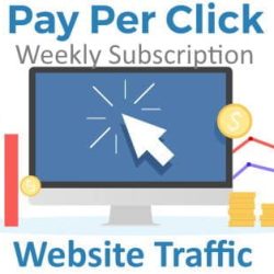 Pay Per Click Website Traffic - Weekly Subscription