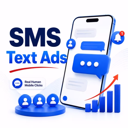 SMS Text Ads graphic showing Tier-1 mobile traffic, real human clicks, and SMS campaign growth